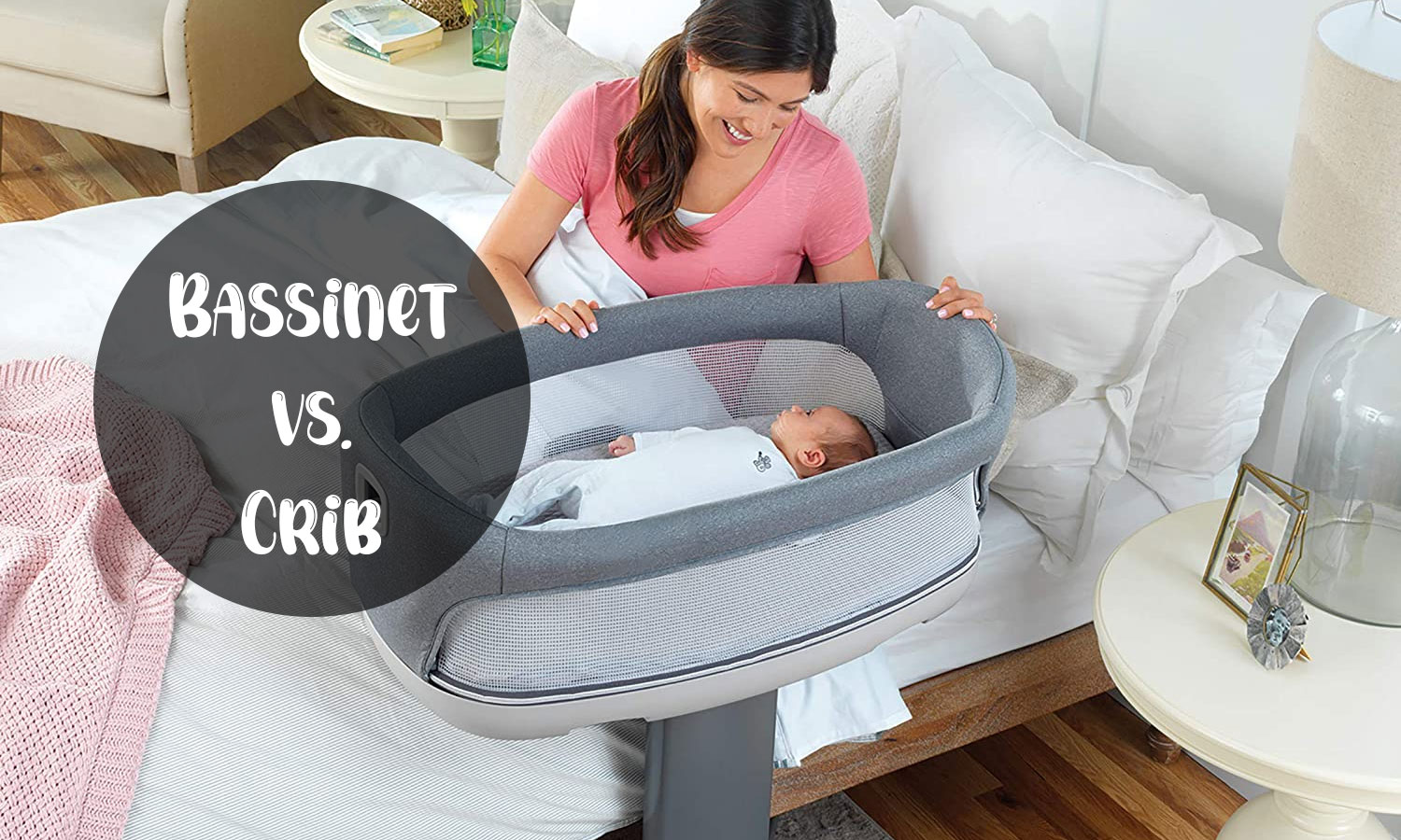Bassinet vs. Crib For Newborn – Which One To Choose?